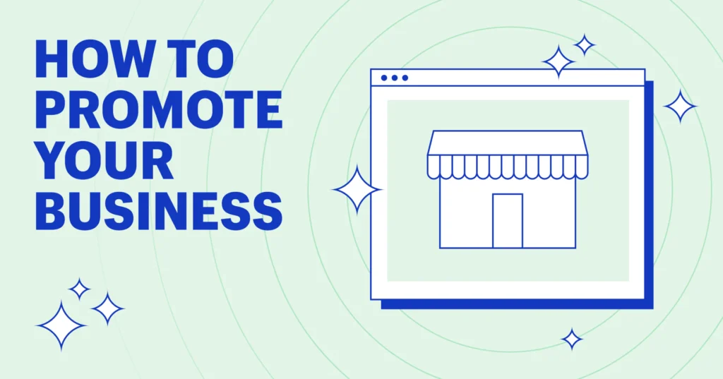 Top 10 Ways To Promote Your Business