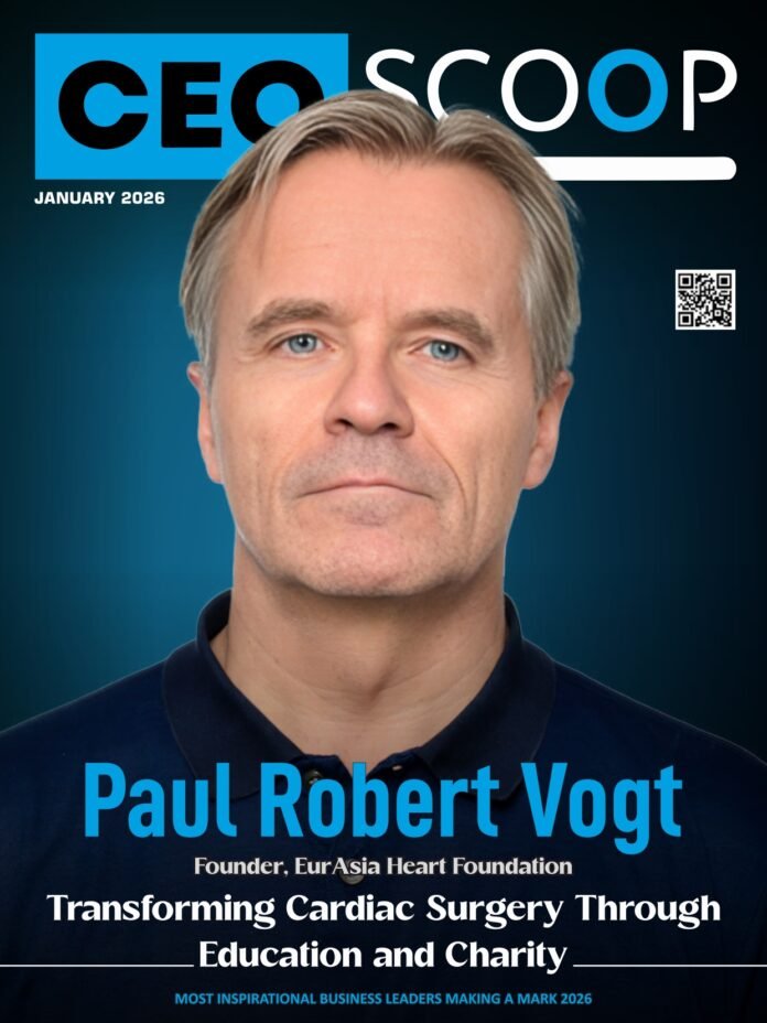 Paul Robert Vogt, Founder of EurAsia Heart Foundation Paul Robert Vogt, Founder of EurAsia Heart Foundation