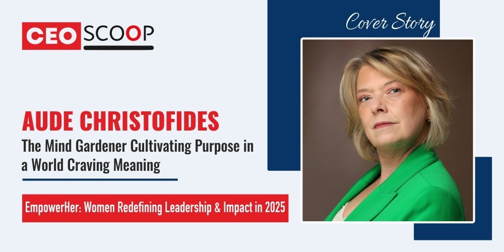 Aude Christofides: The Mind Gardener Cultivating Purpose in a World Craving Meaning