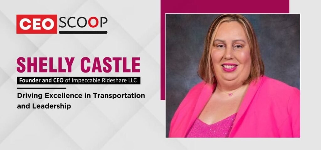 Shelly Castle: Driving Excellence in Transportation and Leadership