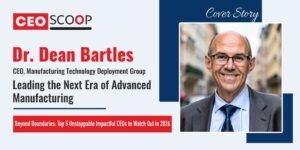 Dr. Dean Bartles, CEO of Manufacturing Technology Deployment Group