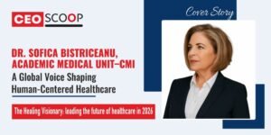 Dr. Sofica Bistriceanu, Academic Medical Unit–CMI