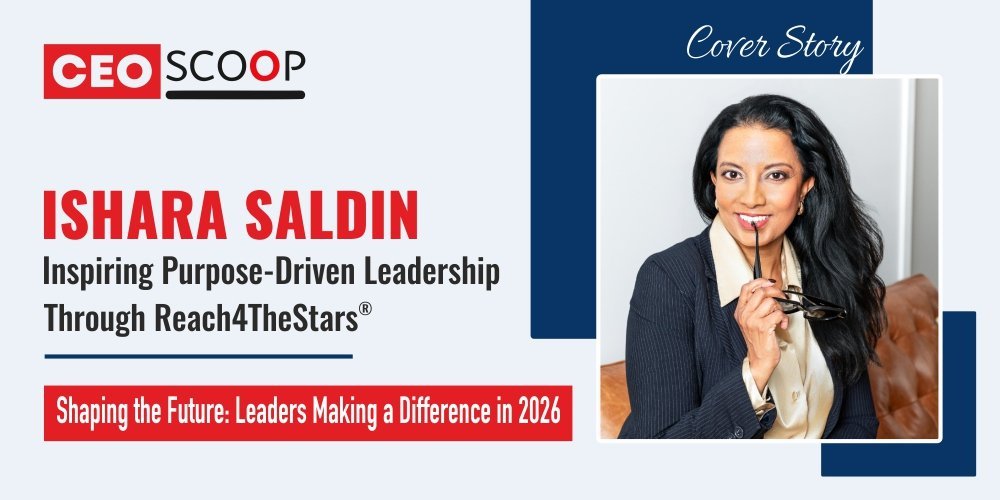 Ishara Saldin: Inspiring Purpose-Driven Leadership Through Reach4TheStars®