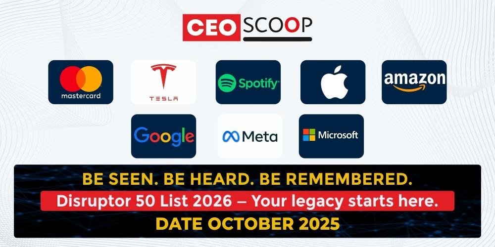 Nominations Now Open: Be Part of the Disruptor 50 List 2026 by CEO Scoop Magazine