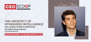 How Andrea Tortella is Redefining the Advertising Industry