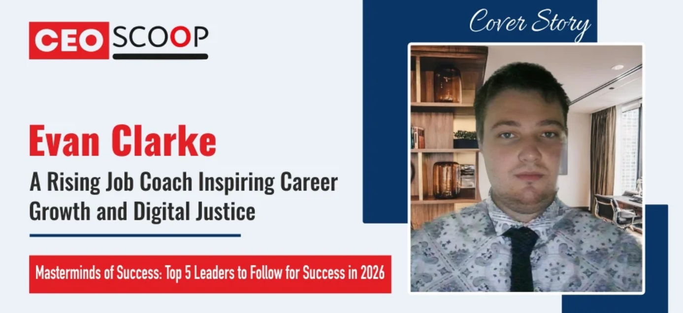 Evan Clarke: A Rising Job Coach Inspiring Career Growth and Digital Justice