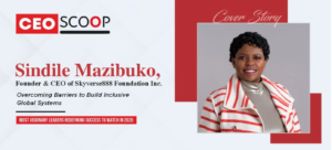 Sindile Mazibuko, Founder & CEO of Skyverse888 Foundation Inc.