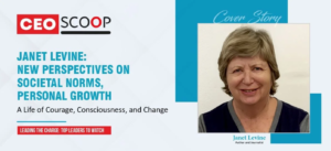 JANET LEVINE: REWRITING MINDS, REDEFINING SOCIETY