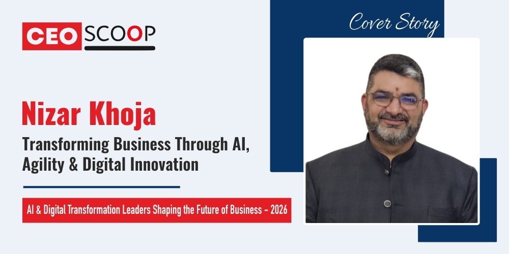 Nizar Khoja: Transforming Business Through AI, Agility & Digital Innovation